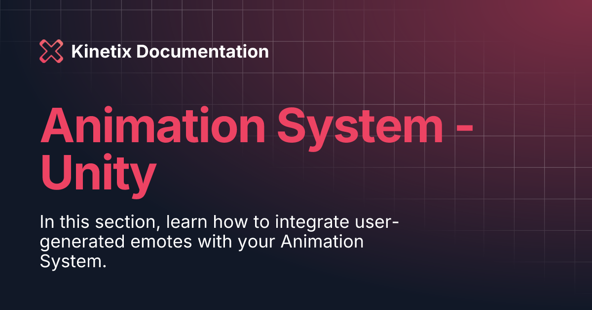 Animation System - Unity | Kinetix Documentation